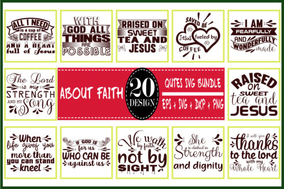 About Faith Quotes Designs Bundle: A Unique Way to Express Belief and Inspiration