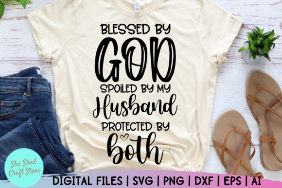 Blessed by God, Spoiled by My Husband: A Journey of Faith and Love