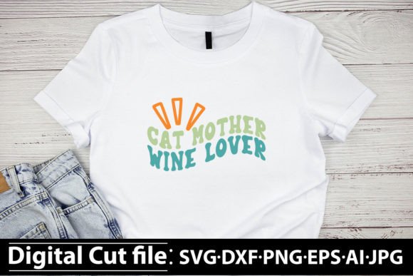 Cat Mother Wine Lover Retro Design: A Style That Balances Personality and Practicality