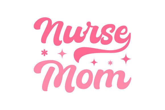 Free Nurse Mom SVG PNG Sublimation: Real Uses and Creative Possibilities