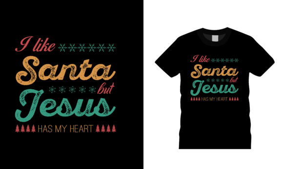 I Like Santa but Jesus T-shirt Design