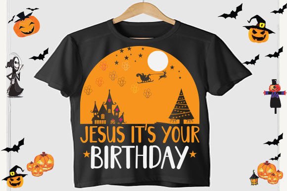 Jesus It's Your Birthday T-Shirt Font