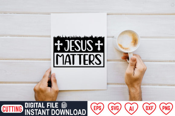 Jesus Matters: A Versatile Cutting File for Creative Projects