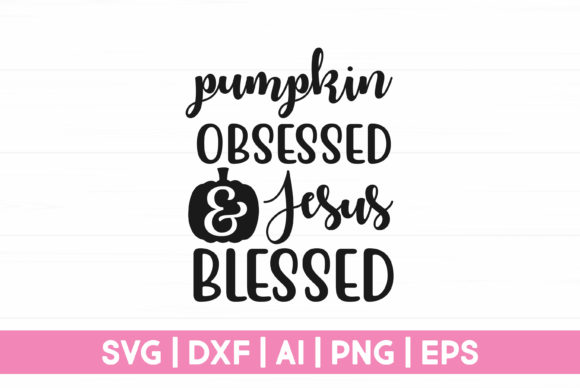 Pumpkin Obsessed Jesus Blessed: A Digital Art Trend for Modern Creatives