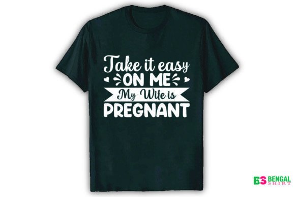 Take It Easy on Me My Wife is Pregnant: A Guide to Navigating This Life Change