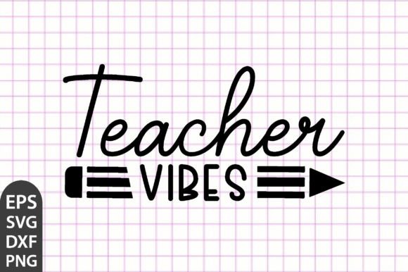 Teacher Vibes SVG: Redefining Visual Storytelling for the Modern Creator