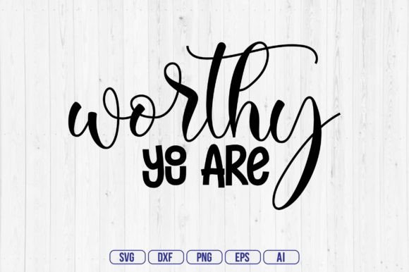 You Are Worthy: A Creative Mantra